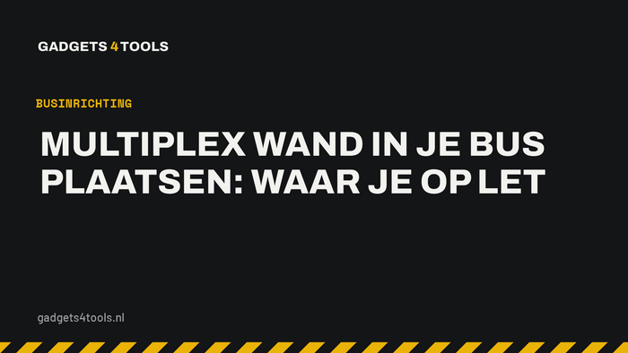Headerkaart met de titel: Multiplex wand in je bus plaatsen: waar je op let