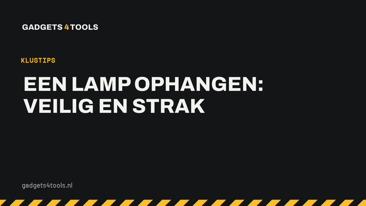 Headerkaart met de titel: Een lamp ophangen: veilig en strak