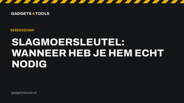 Headerkaart met de titel: Slagmoersleutel: wanneer heb je hem echt nodig
