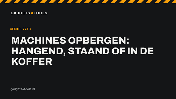 Headerkaart met de titel: Machines opbergen: hangend, staand of in de koffer