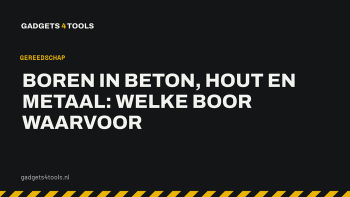 Headerkaart met de titel: Boren in beton, hout en metaal: welke boor waarvoor