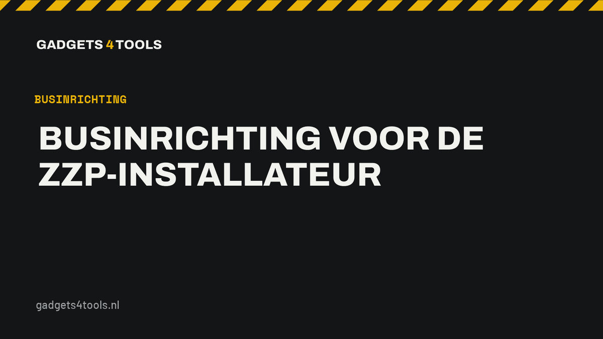 Headerkaart met de titel: Businrichting voor de zzp-installateur