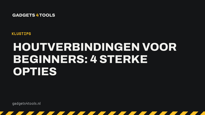 Headerkaart met de titel: Houtverbindingen voor beginners: 4 sterke opties