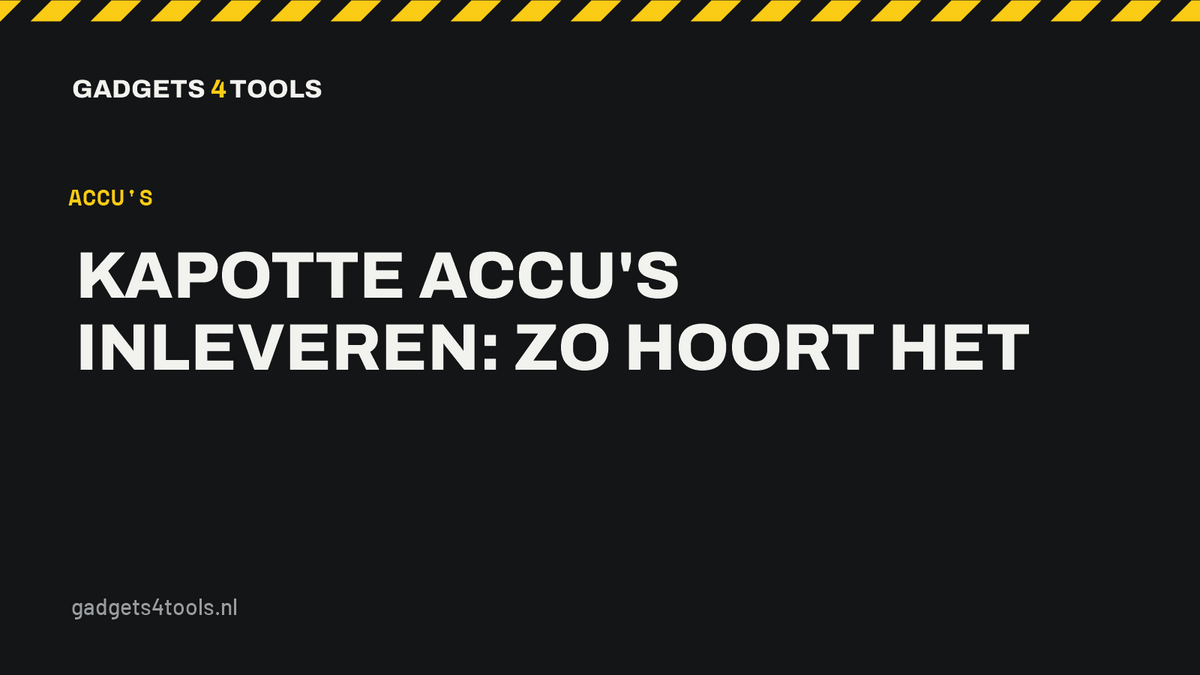 Headerkaart met de titel: Kapotte accu's inleveren: zo hoort het