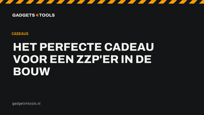 Headerkaart met de titel: Het perfecte cadeau voor een zzp'er in de bouw