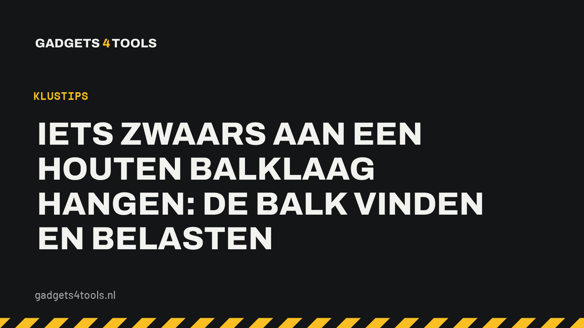 Headerkaart met de titel: Iets zwaars aan een houten balklaag hangen: de balk vinden en belasten