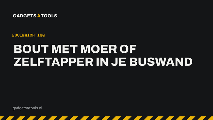 Headerkaart met de titel: Bout met moer of zelftapper in je buswand