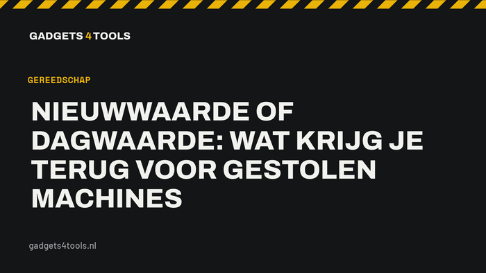 Headerkaart met de titel: Nieuwwaarde of dagwaarde: wat krijg je terug voor gestolen machines