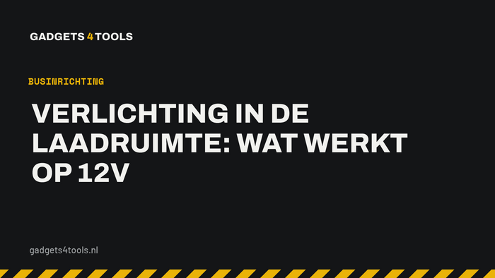 Headerkaart met de titel: Verlichting in de laadruimte: wat werkt op 12V