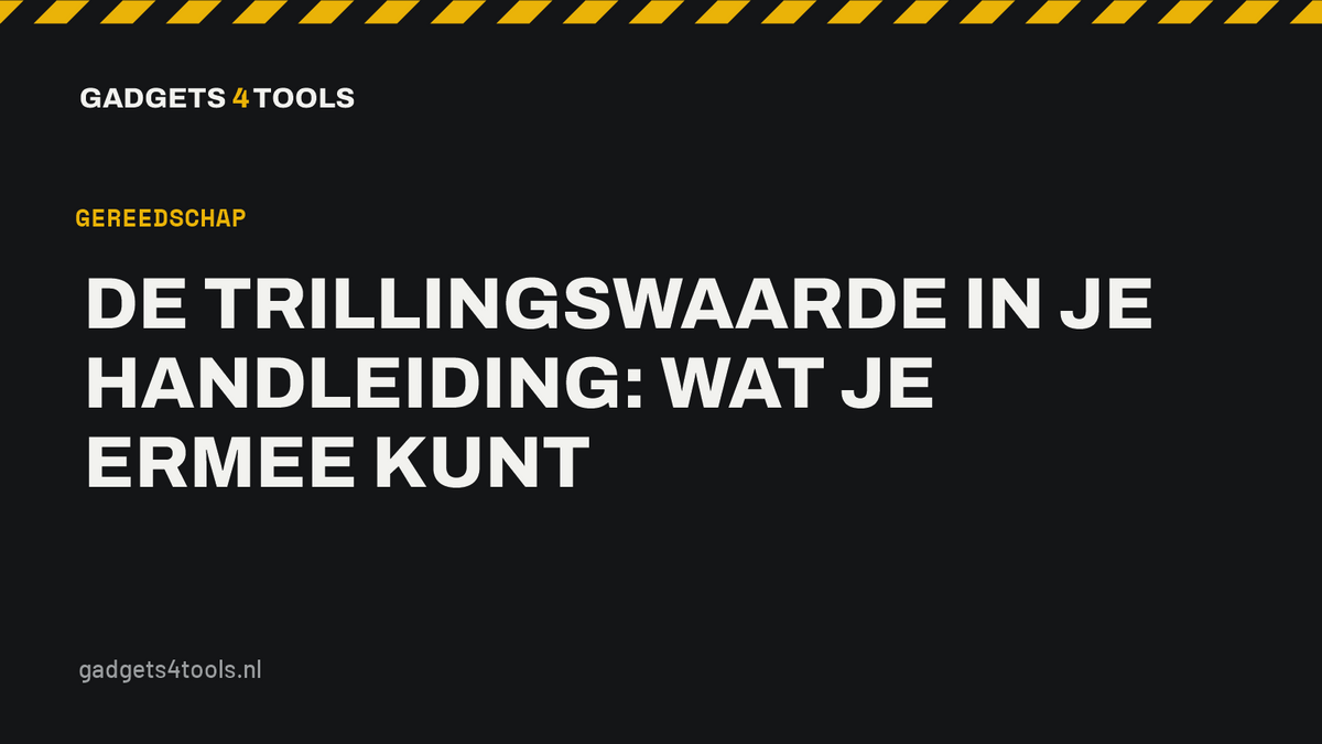 Headerkaart met de titel: De trillingswaarde in je handleiding: wat je ermee kunt