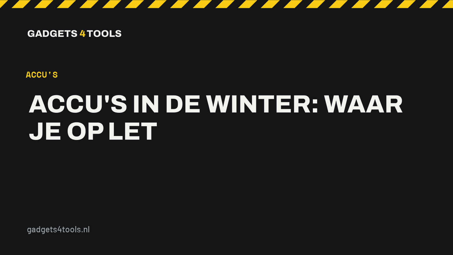 Headerkaart met de titel: Accu's in de winter: waar je op let