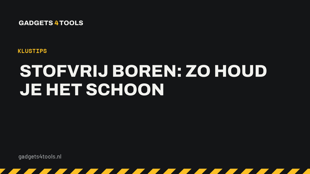 Headerkaart met de titel: Stofvrij boren: zo houd je het schoon