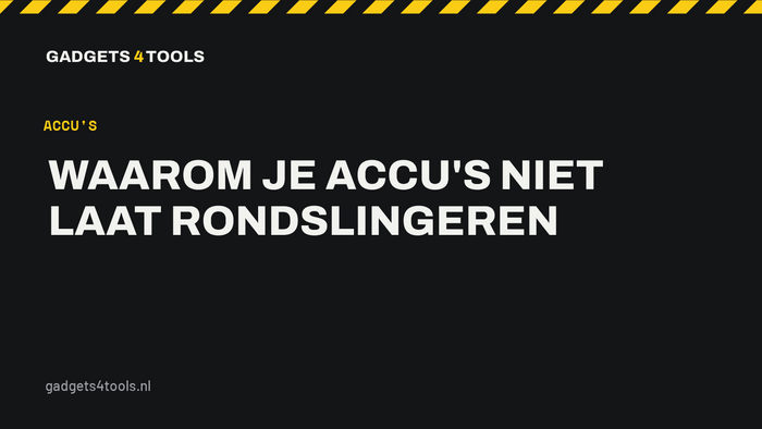 Headerkaart met de titel: Waarom je accu's niet laat rondslingeren