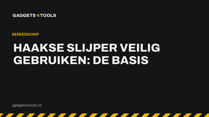 Headerkaart met de titel: Haakse slijper veilig gebruiken: de basis
