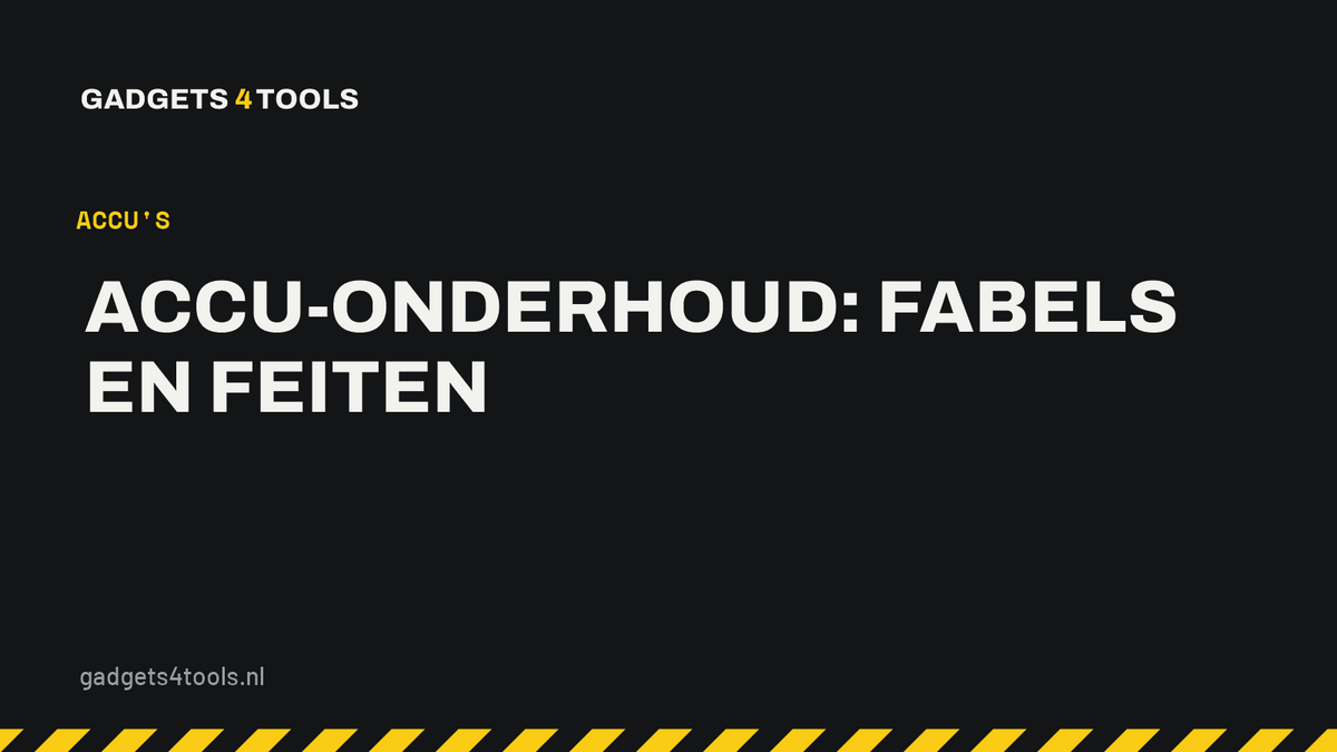 Headerkaart met de titel: Accu-onderhoud: fabels en feiten