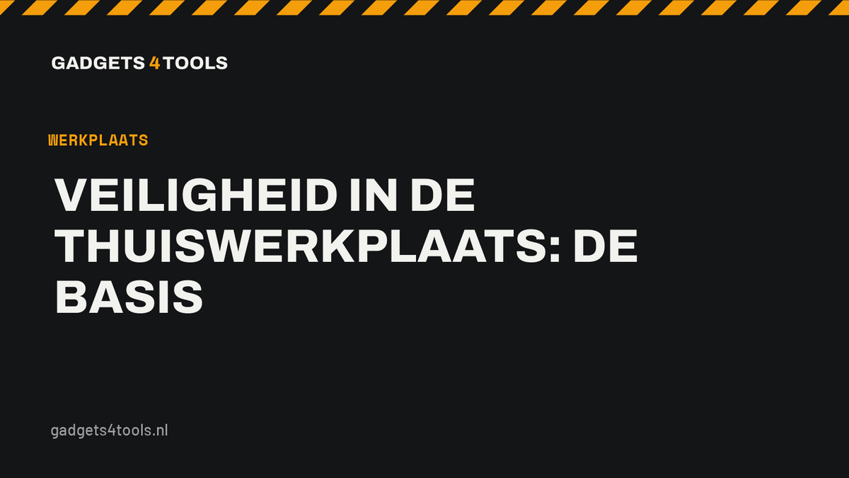 Headerkaart met de titel: Veiligheid in de thuiswerkplaats: de basis