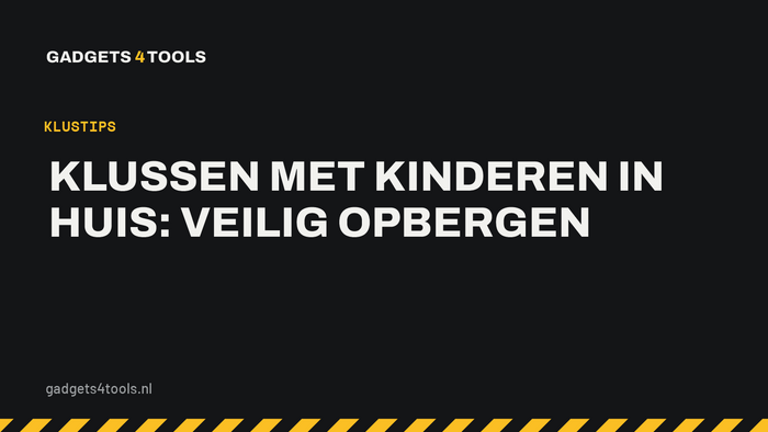 Headerkaart met de titel: Klussen met kinderen in huis: veilig opbergen