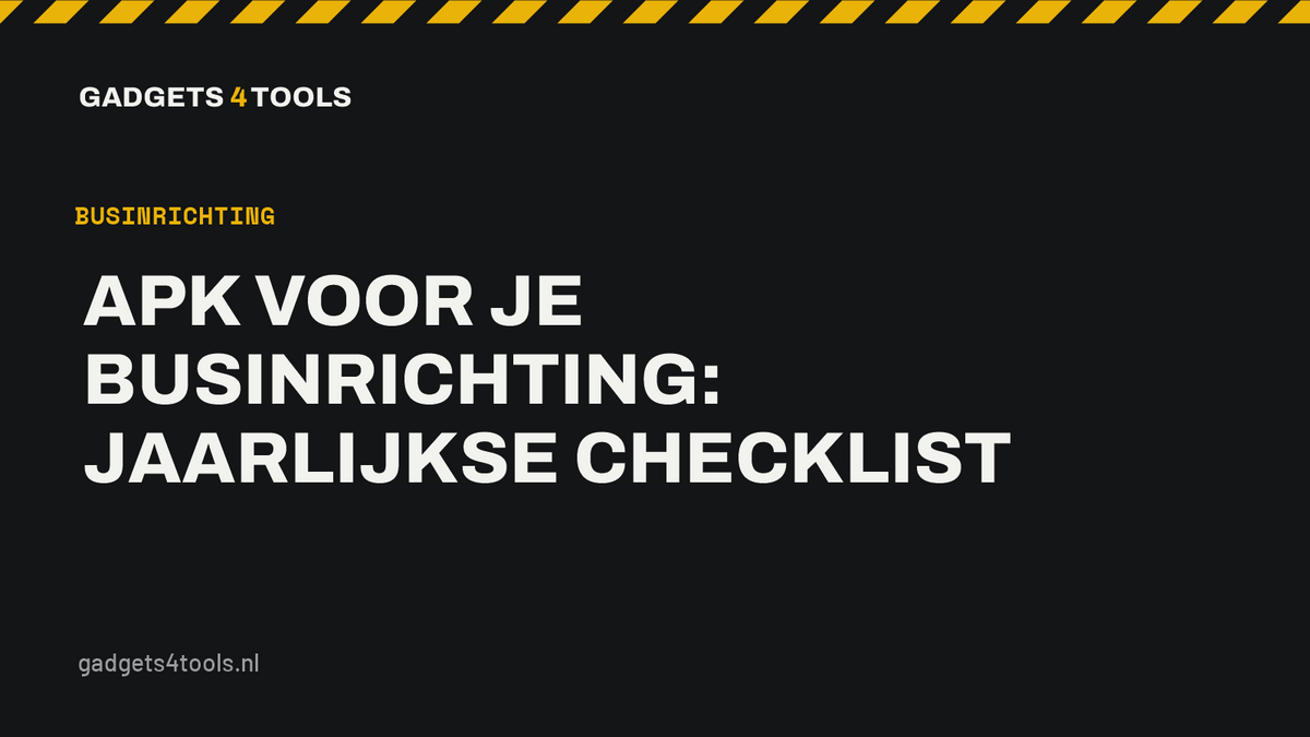 Headerkaart met de titel: APK voor je businrichting: jaarlijkse checklist
