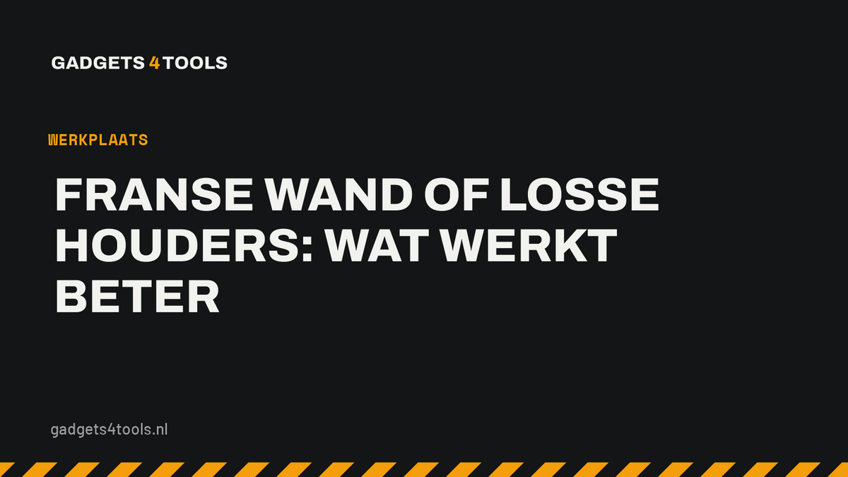 Headerkaart met de titel: Franse wand of losse houders: wat werkt beter