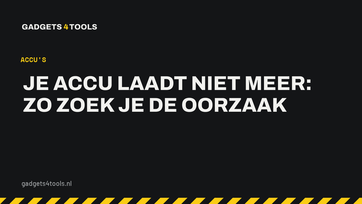 Headerkaart met de titel: Je accu laadt niet meer: zo zoek je de oorzaak