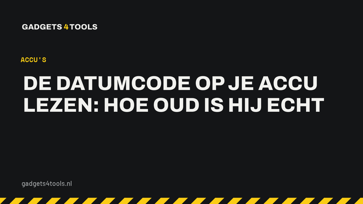 Headerkaart met de titel: De datumcode op je accu lezen: hoe oud is hij echt
