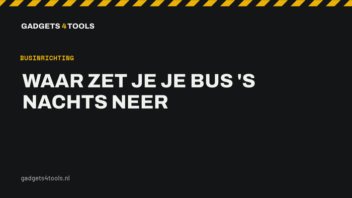 Headerkaart met de titel: Waar zet je je bus 's nachts neer
