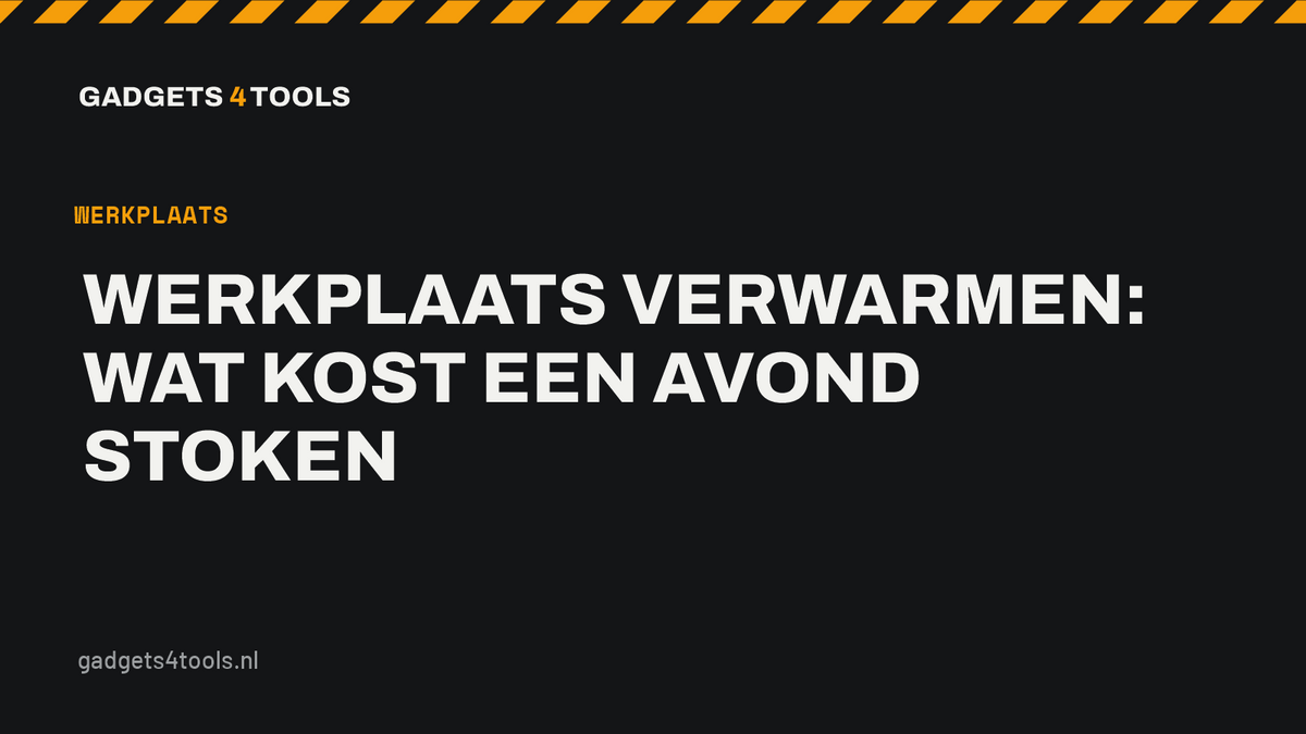 Headerkaart met de titel: Werkplaats verwarmen: wat kost een avond stoken