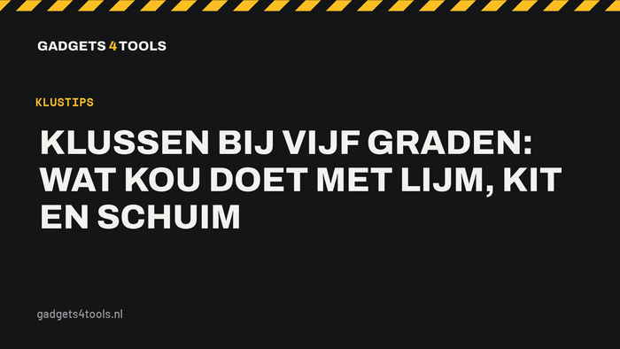 Headerkaart met de titel: Klussen bij vijf graden: wat kou doet met lijm, kit en schuim