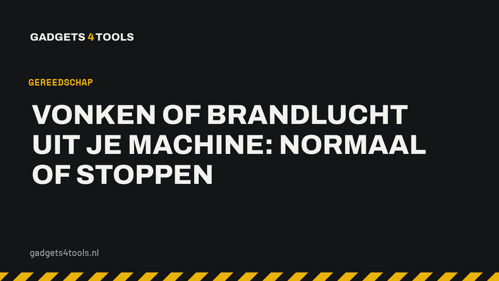 Headerkaart met de titel: Vonken of brandlucht uit je machine: normaal of stoppen